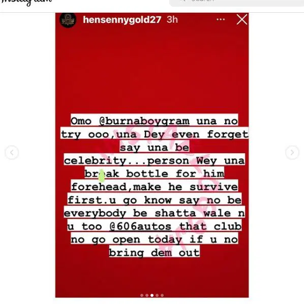 screenshot 2022 01 04 at 09 40 33 instablog9ja on instagram singer burnaboy and his crew called out for alleged v olence a...